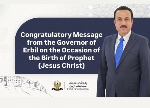 Congratulatory Message from the Governor of Erbil on the Occasion of the Birth of Prophet (Jesus Christ)