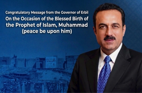 Congratulatory Message from the Governor of Erbil on the Occasion of the Birth of the Prophet of Islam, Muhammad (peace be upon him)