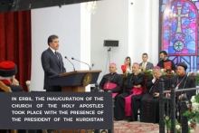 Church of the Holy Apostles was inaugurated in Erbil in the presence of the President of the Kurdistan Regional Government 