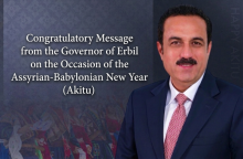 Congratulatory Message from the Governor of Erbil on the Occasion of the Assyrian-Babylonian New Year (Akitu)